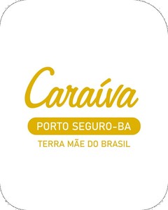 Caraíva - Porto Seguro